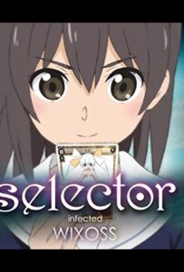 Селектор: Заражение WIXOSS Смотреть 1 Сезон 1 Серия